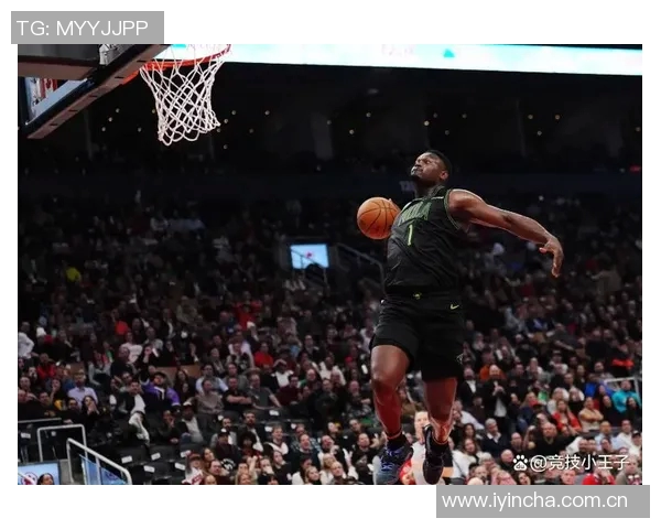 锡安期待周日延长出场时间计划为球迷奉献精彩表演 锡安期待周日延长出场时间计划为球迷奉献精彩表演