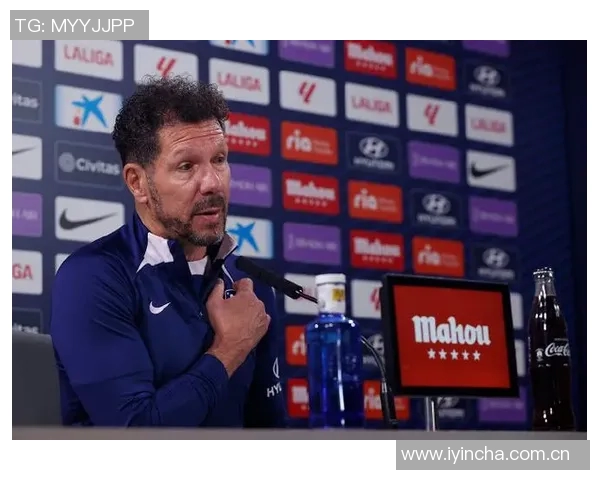 西蒙尼强调球队组合的重要性不看名气只重实用性与贡献